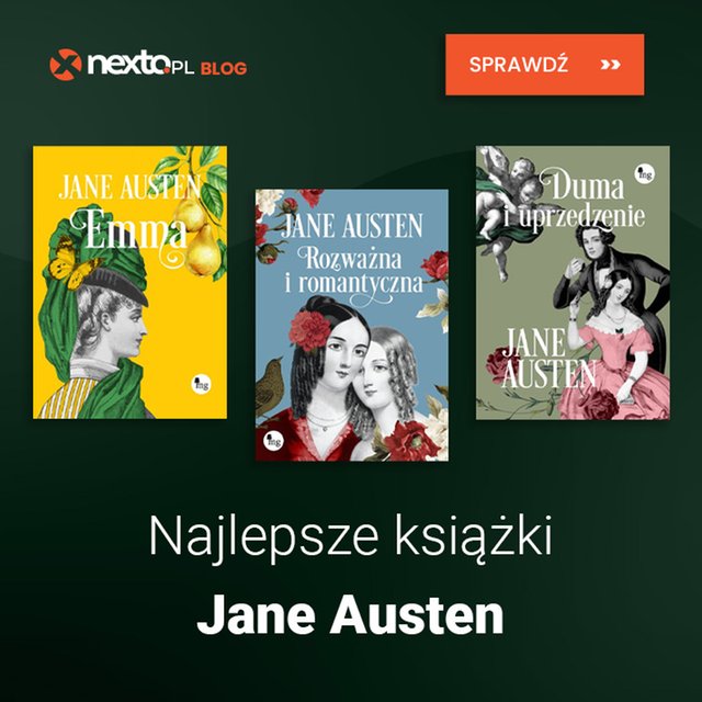 Poznaj najlepsze książki Jane Austen